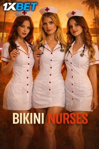(18＋) Bikini Nurses (2026) Hindi HQ Dubbed Movie HDRip