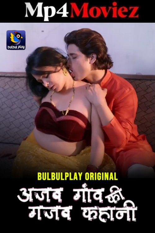Ajab Gaaw Ki Ghazab Kahani (2025) S01 Hindi BulbulPlay Web Series download full movie