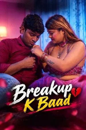 Breakup K Baad (2026) Hindi Short Films HDRip