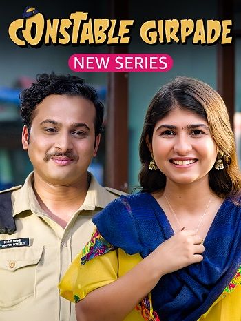 Constable Girpade (2023) S01 Hindi Complete Web Series HDRip