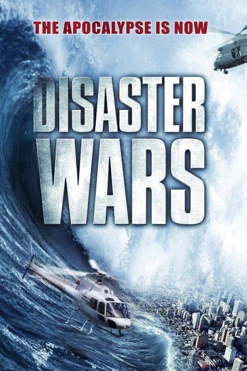 Disaster Wars Earthquake vs Tsunami 2013   Movie (Hindi Dubbed)