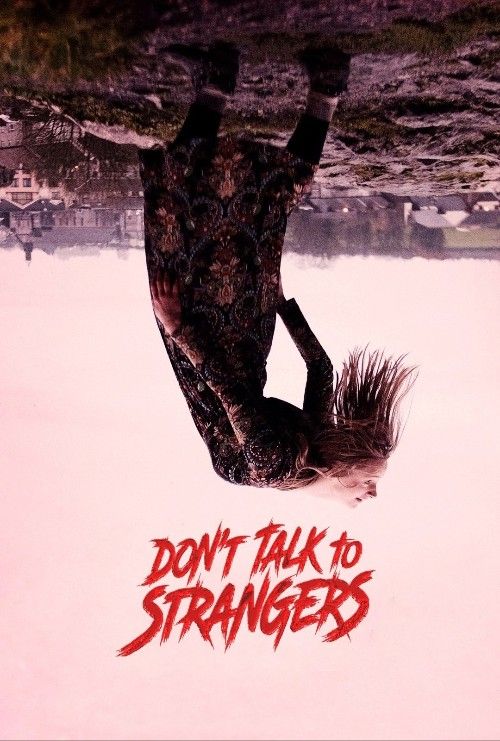 Dont Talk to Strangers (2021) Hindi Dubbed Movie download full movie