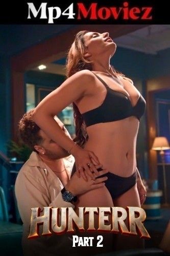 Hunterr (2026) Season 1 Part 2 Hindi ULLU Web Series download full movie