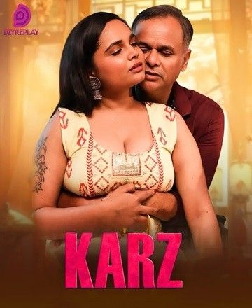 Karz (2025) S01E05 Hindi DyzrePlay Web Series HDRip