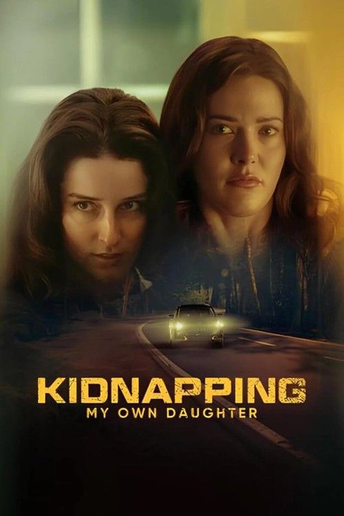 Kidnapping My Own Daughter (2026) English Movie