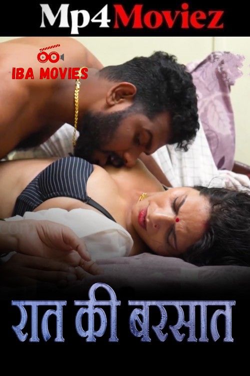 Raath Ki Barsaat (2025) S01E01 Hindi IBAMovies Web Series HDRip