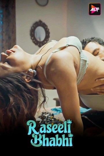 Raseeli Bhabhi (2025) - Season 01 (Complete Season / Full)