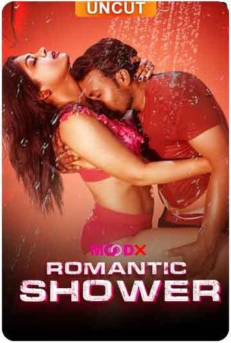 Romantic Shower (2024) Hindi MoodX Short Film HDRip