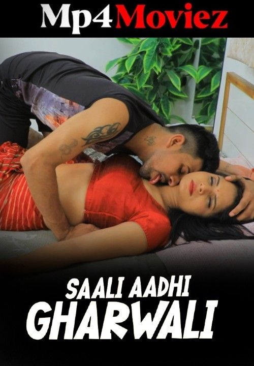 Saali Aadhi Gharwali (2023) S01E02 Hindi Uncutadda Web Series HDRip