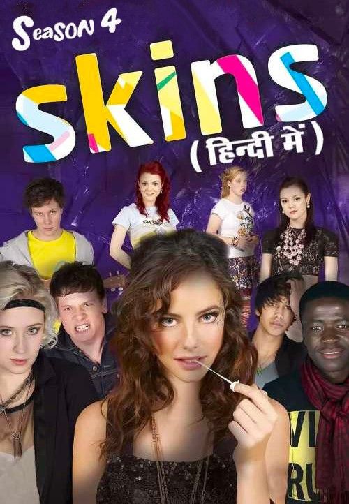 Skins (Season 4) Episode 01-04 Hindi Dubbed Series HDRip