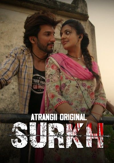 Surkh (2026) Season 1 Part 1 Hindi Atrangii Web Series download full movie