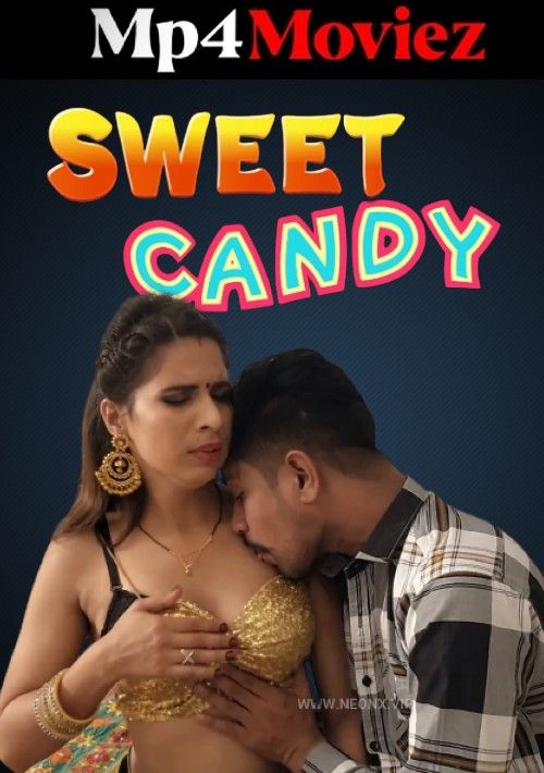 Sweet Candy (2023) Hindi NeonX Short Film HDRip