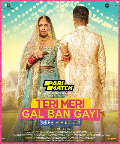 Teri Meri Gal Ban Gayi (2022) HDCAM HDCAM