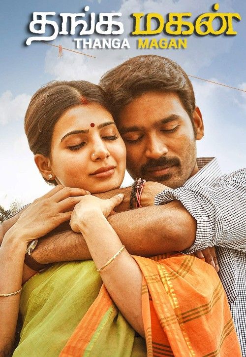 Thanga Magan (2015) Hindi Dubbed Movie download full movie