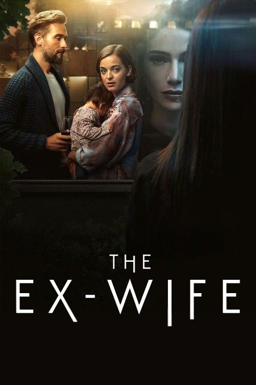 The Ex-Wife (2022) S01 Hindi Dubbed Complete Series HDRip