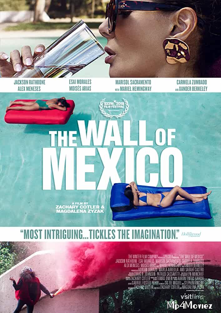 The Wall of Mexico 2019 English Full Movie HDRip The Wall of Mexico 2019 English Full Movie HDRip