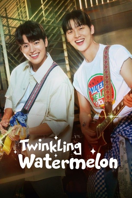 Twinkling Watermelon (2023) Season 1 Hindi Dubbed Complete Series HDRip