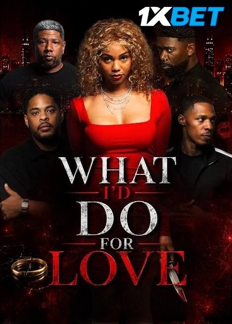 What Id Do for Love 2026 Hindi (Unofficial) Dubbed
