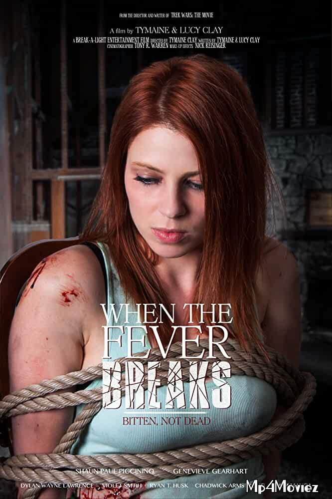 When the Fever Breaks 2019 English Movie HDRip (English) When the Fever Breaks 2019 English Movie HDRip (English)