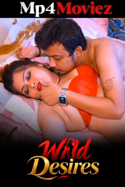 Wild Desires (2026) Hindi Short Films