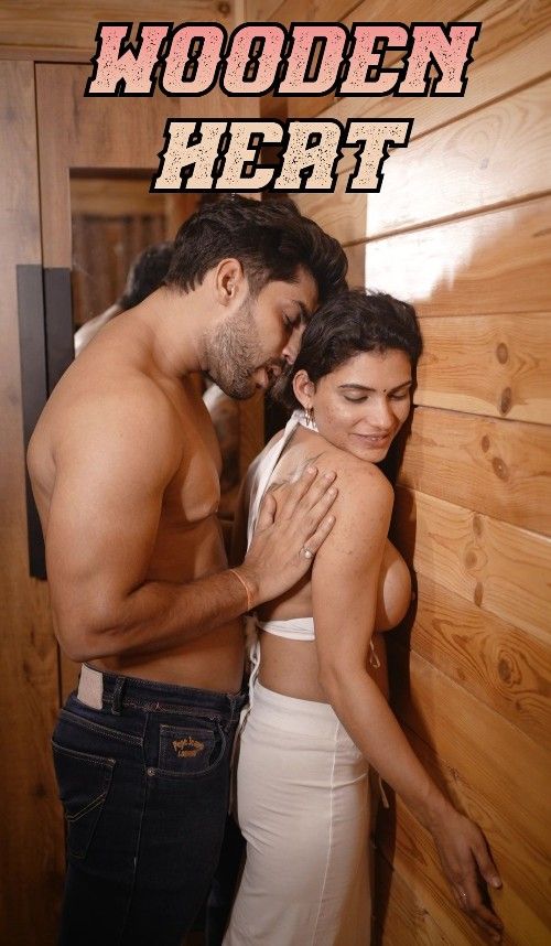 Wooden Heat (2024) Hindi Short Film HDRip
