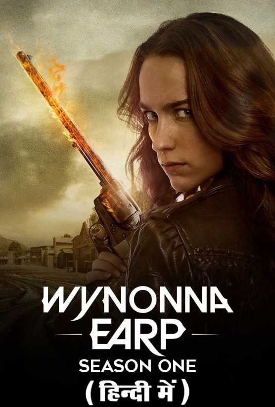 Wynonna Earp (2016) Season 1 (Episode 1-6) Hindi Dubbed Series HDRip